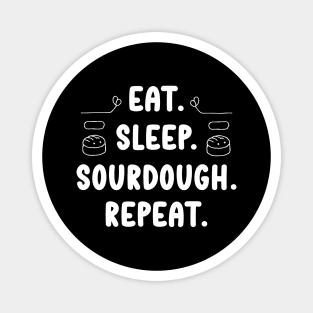 Eat Sleep Sourdough Repeat | Baking Magnet